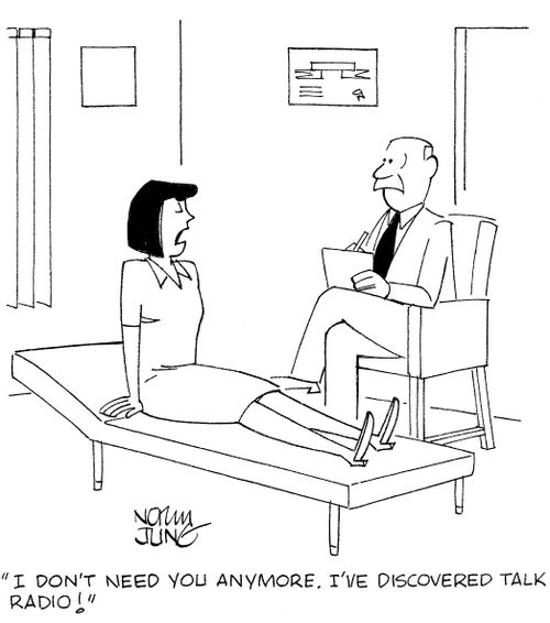 'I don't need you anymore. I've discovered talk radio!'