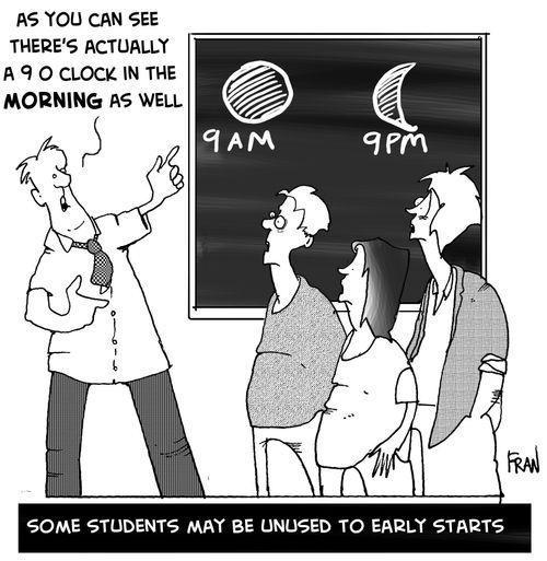 some students may be unused to an early start...