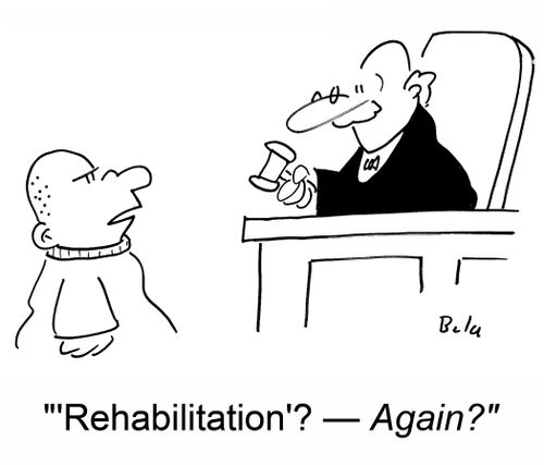 ''Rehabilitation'? -- Again?'