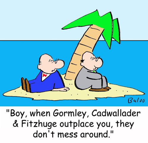 'Boy, when Gormley, Cadwallader & Fitzhuge outplace you, they don't mess around.'