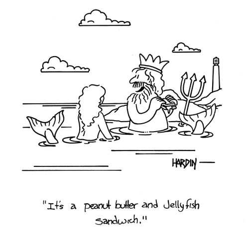'It's a peanut butter and jellyfish sandwich.'