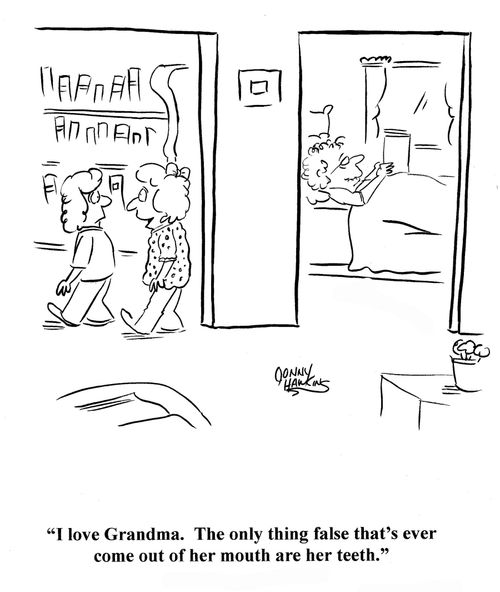Kid to kid: 'I love Grandma. The only thing false that's ever come out of her mouth are her teeth.'
