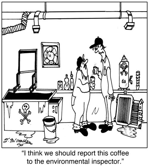 'I think we should report this coffee to the environmental inspector.'
