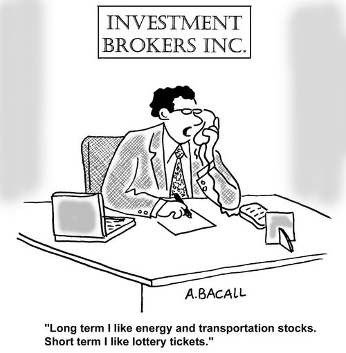 Long term I like energy and trasportation stocks. Short term I like lottery tickets