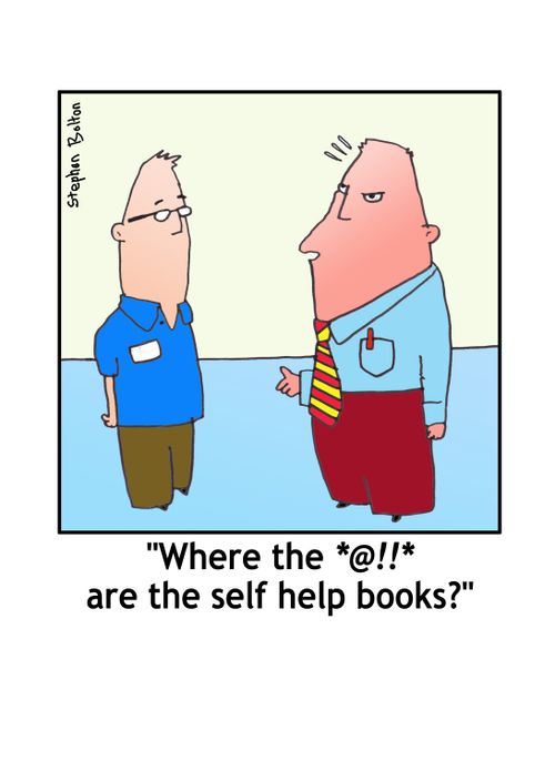 Where the *@!!* are the self help books?