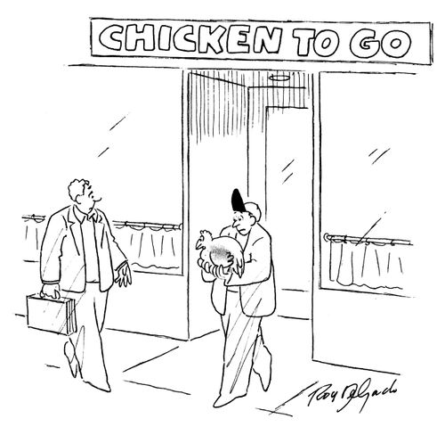 'Chicken to go.'