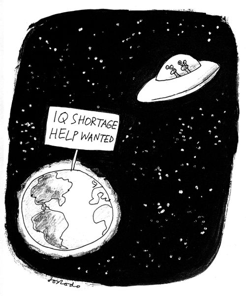 'IQ shortage, help wanted.'