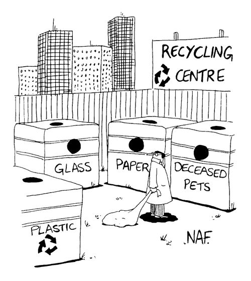 Recycling Centre - Plastic, Glass, Deceased Pets