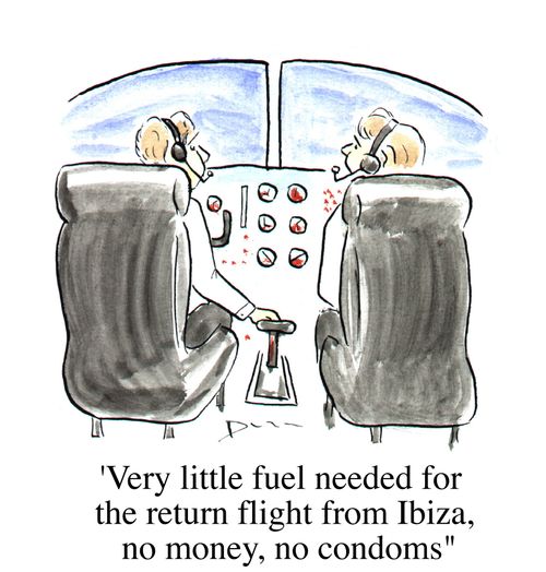 "Very little fuel needed for the return flight from Ibiza, no money, no condoms"