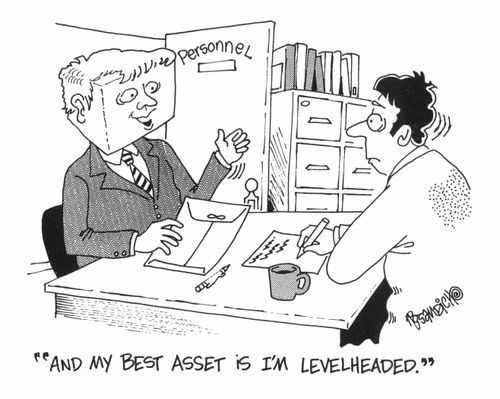 "And my best asset is I'm levelheaded"