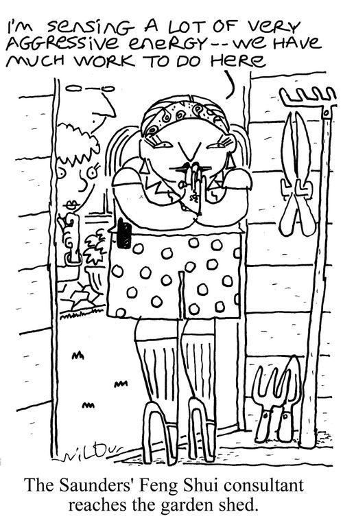 The Saunders' Feng Shui consultant reaches the garden shed.