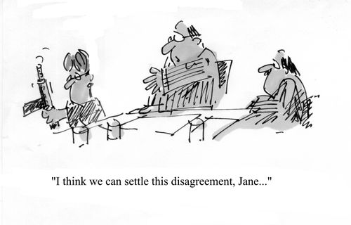 'I think we can settle this disagreement, Jane.'