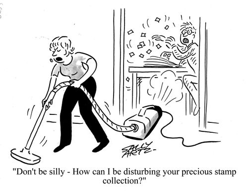 'Don't be silly - how can I be disturbing your precious stamp collection?'