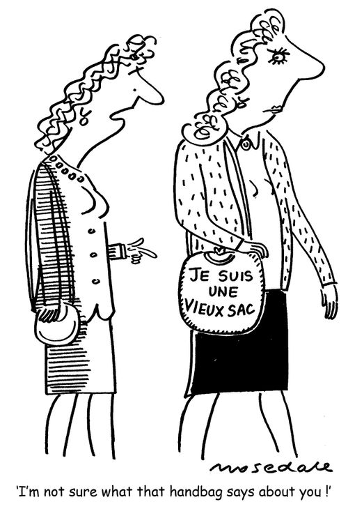 'I'm not sure what that bag says about you !'