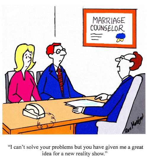 'I can't solve your problems but you have given me a great idea for a new reality show.'