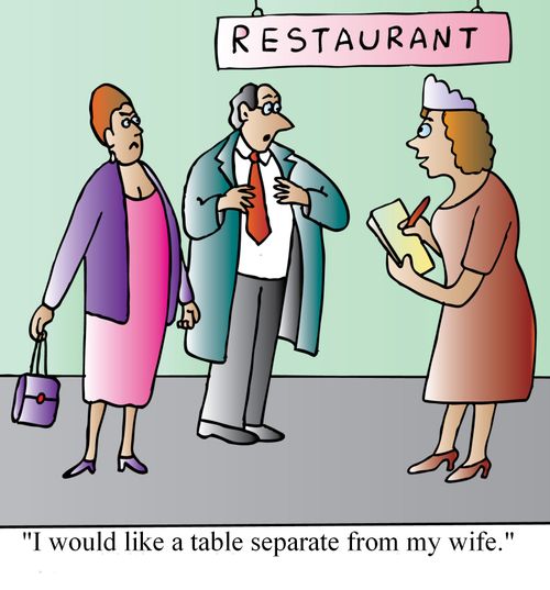 'I would like a table separate from my wife.'