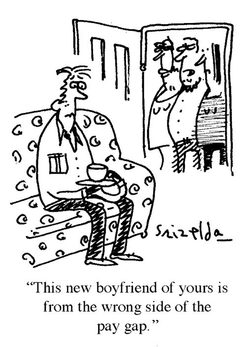 'This new boyfriend of yours is from the wrong side of the pay gap.'
