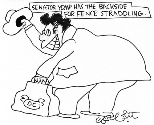 Senator Yomp has the backside for fence straddling.