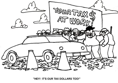 'Hey! It's our tax dollars too!'