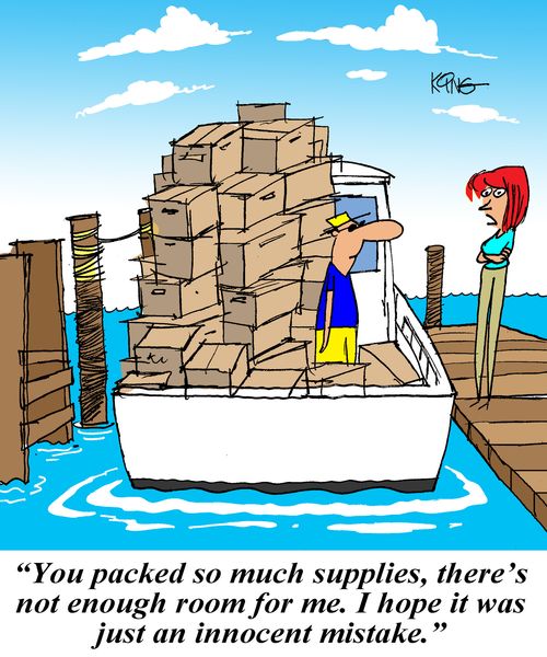 'You packed so much supplies, there's not enough room for me, I hope it was just an innocent mistake,'