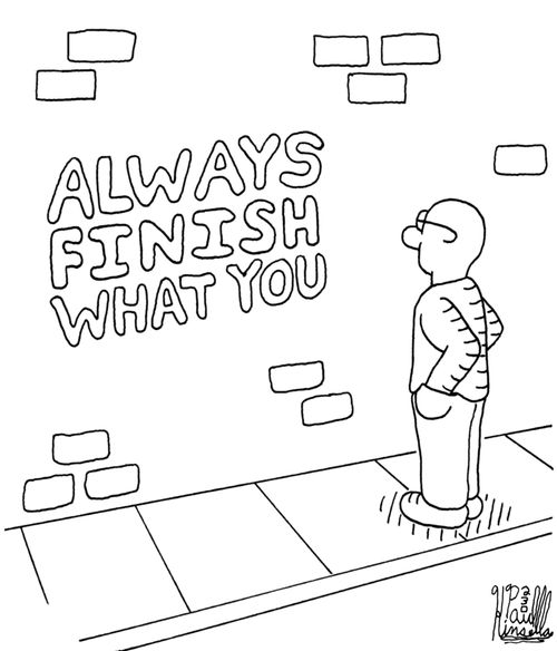 Alway finish what you (start)