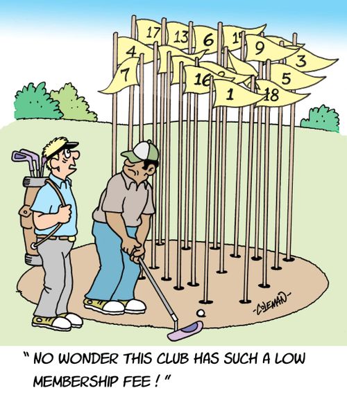 'No wonder this club has such a low membership fee.'