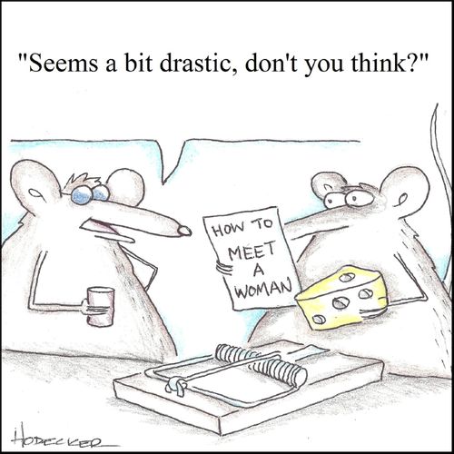'Seems a bit drastic, don't you think?'