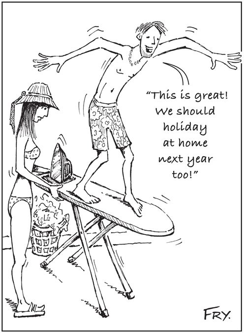 'This is great! We should holiday at home next year too!'