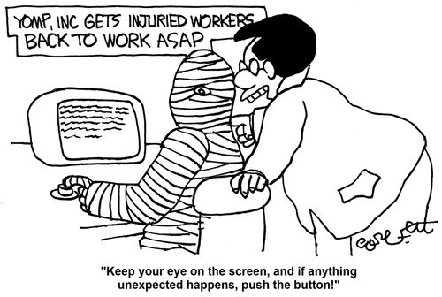 'Keep your eye on the screen, and if anything unexpected happens, push the button!'  