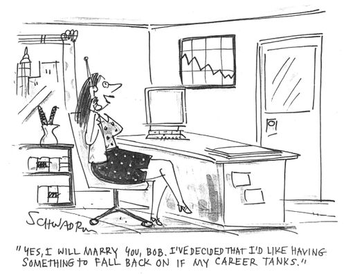 'Yes, I will marry you, Bob. I've decided I'd like having something to fall back on if my career tanks.'