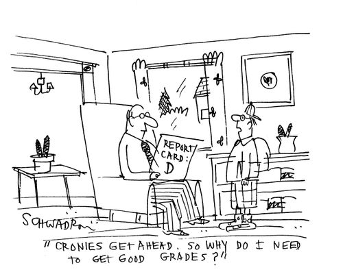'Cronies get ahead. So why do I need to get good grades?'