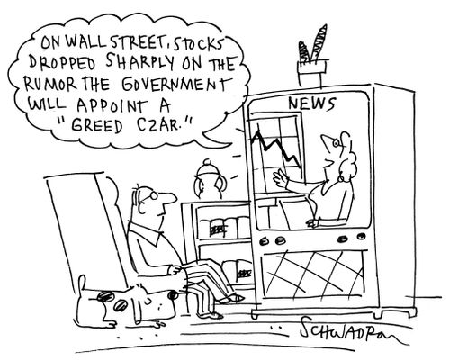 Stocks dropped sharply on the rumor the government will appoint a greed czar.