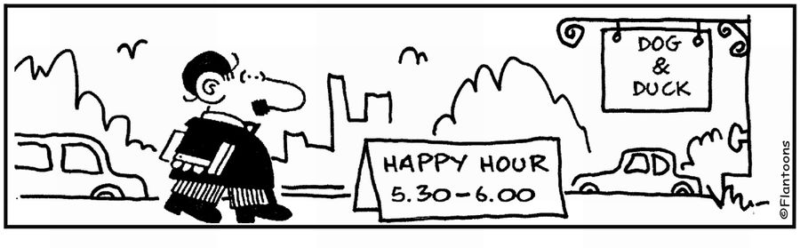 'Happy hour.' '5.30 - 6.00.'