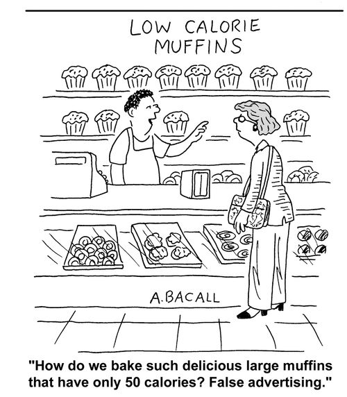 'How do we bake such delicious large muffins that have only 50 calories? False advertising.'