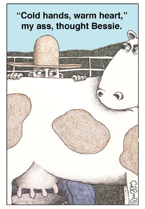 'Cold hands, warm heart,' my ass, thought Bessie.