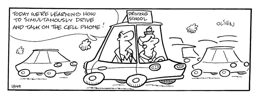 "Today we're learning how to simultaneously drive and talk on the cell phone!"