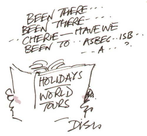 "...Cherie - have we been to..."