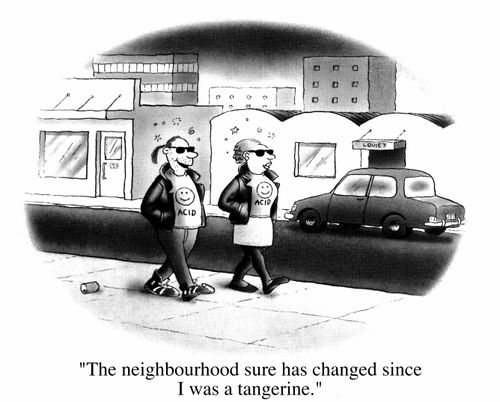 Youths walking in street "The neighbourhood sure has changed since I was a tangerine"