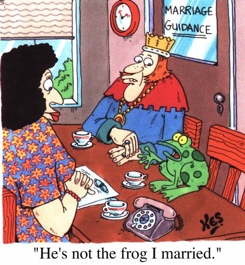 "He's not the frog I married."