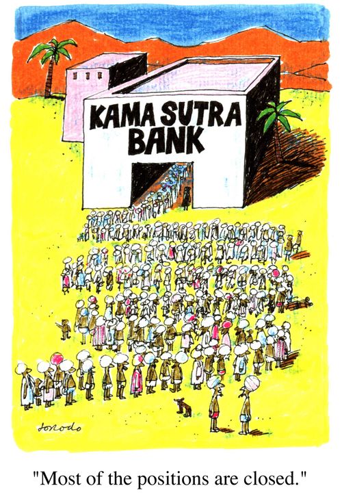 Kama Sutra Bank,'Most of the positions are closed.'