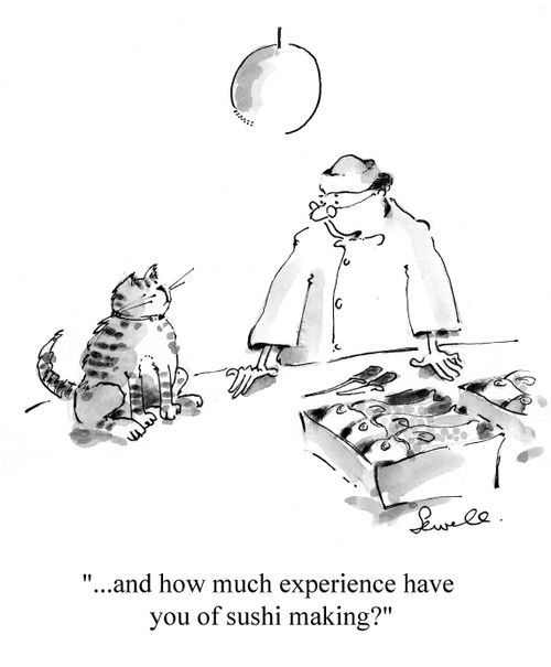 '...and how much experience have you of sushi making?'
