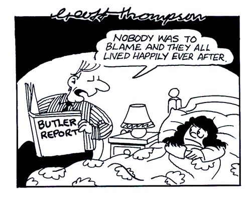 Butler Report - 'Nobody was to blame and they all lived happily ever after.'