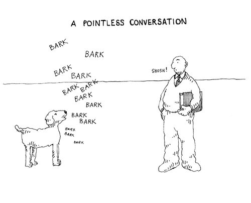 A pointless conversation.