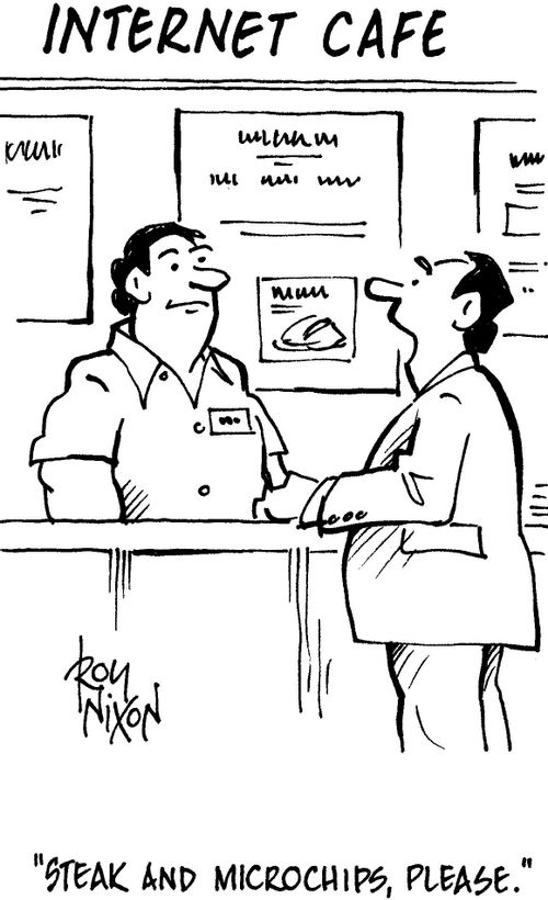 'Steak and microchips, please.'