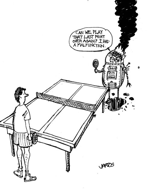 'Can we play that last point over again? I had a malfunction.'