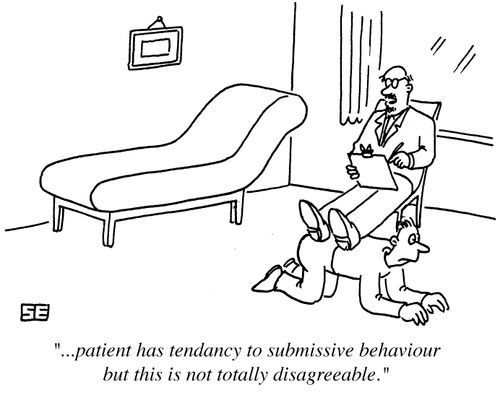 'Patient has tendency to submissive behavior but this is not totally disagreeable.'