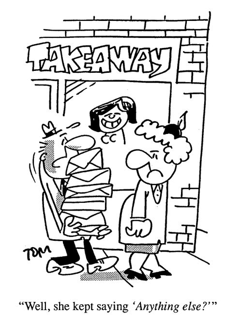 'Well, she kept saying, Anything else?'
