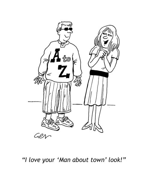 'I love your 'man about town' look!'
