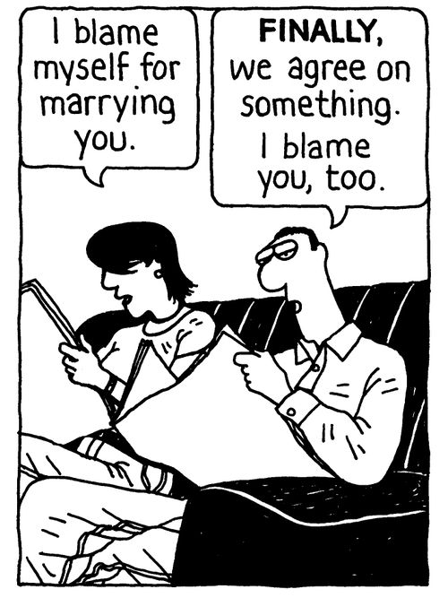 'Finally we agree on something. I blame you, too.'