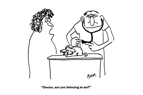 'Doctor, are you listening to me?'